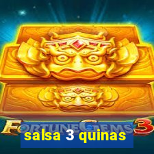 salsa 3 quinas